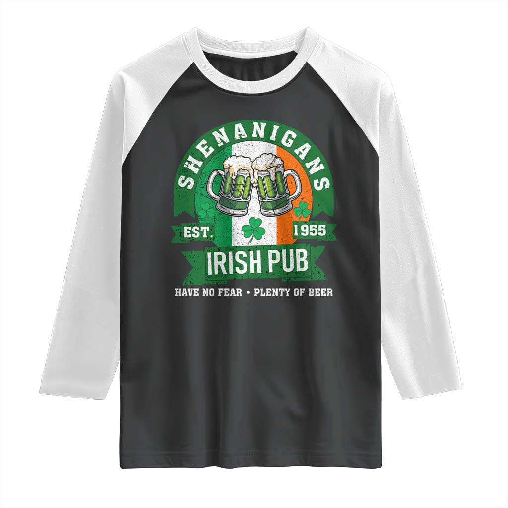 Funny St Patrick's Day Beer Drinking Raglan Shirt Shenanigans Irish Pub Have No Fear Plenty Of Beer TS11 Black White Print Your Wear