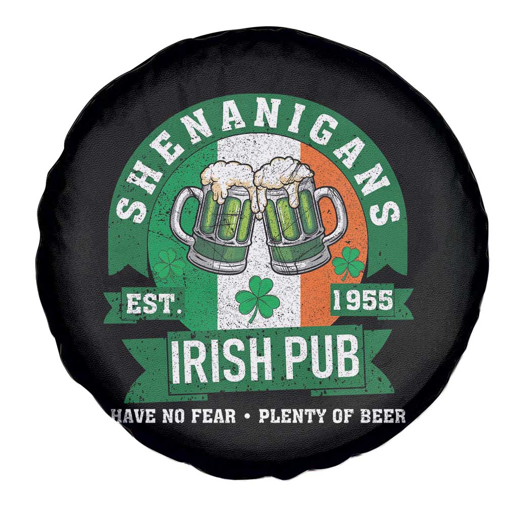 Funny St Patrick's Day Beer Drinking Spare Tire Cover Shenanigans Irish Pub Have No Fear Plenty Of Beer TS11 Print Your Wear