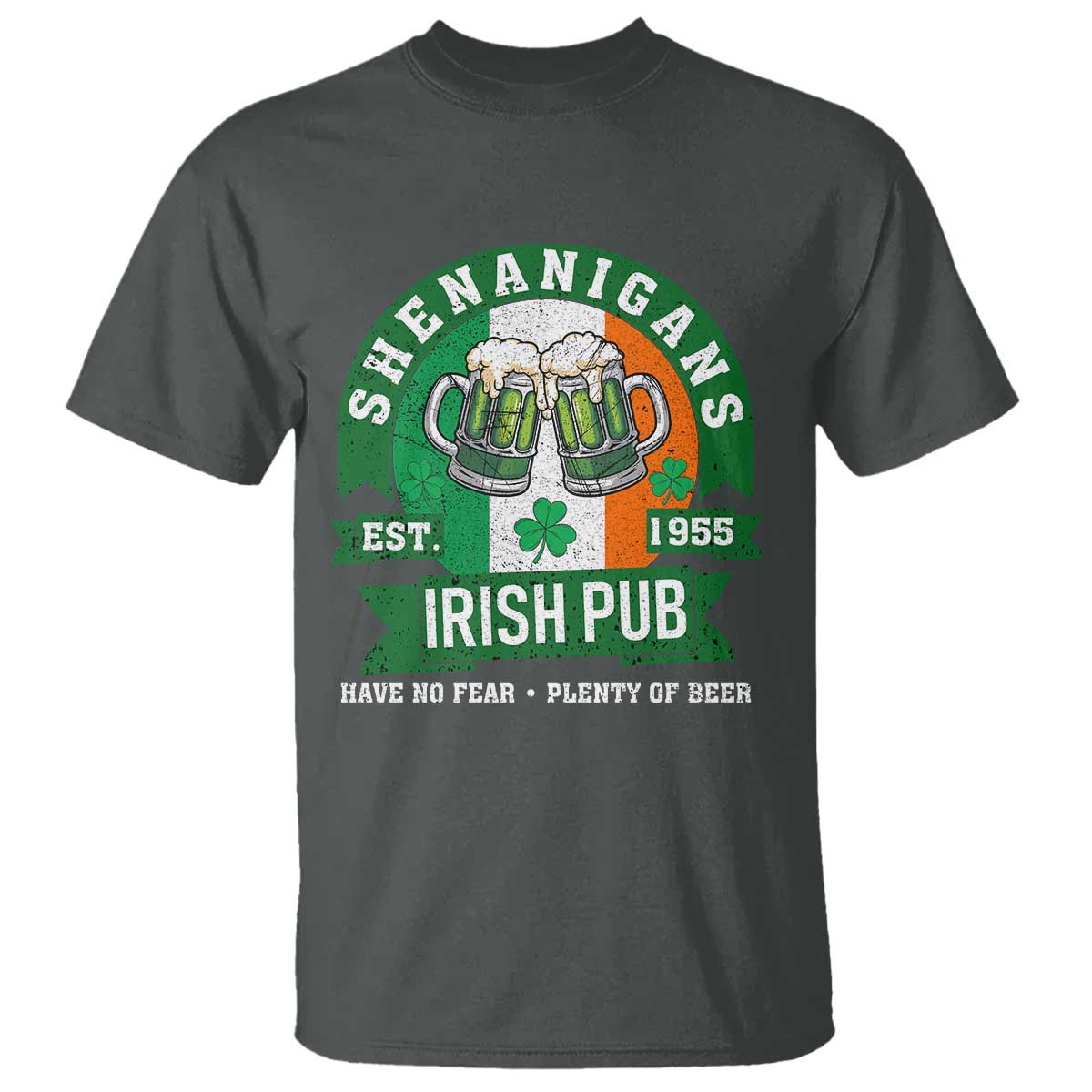 Funny St Patrick's Day Beer Drinking T Shirt Shenanigans Irish Pub Have No Fear Plenty Of Beer TS11 Dark Heather Print Your Wear