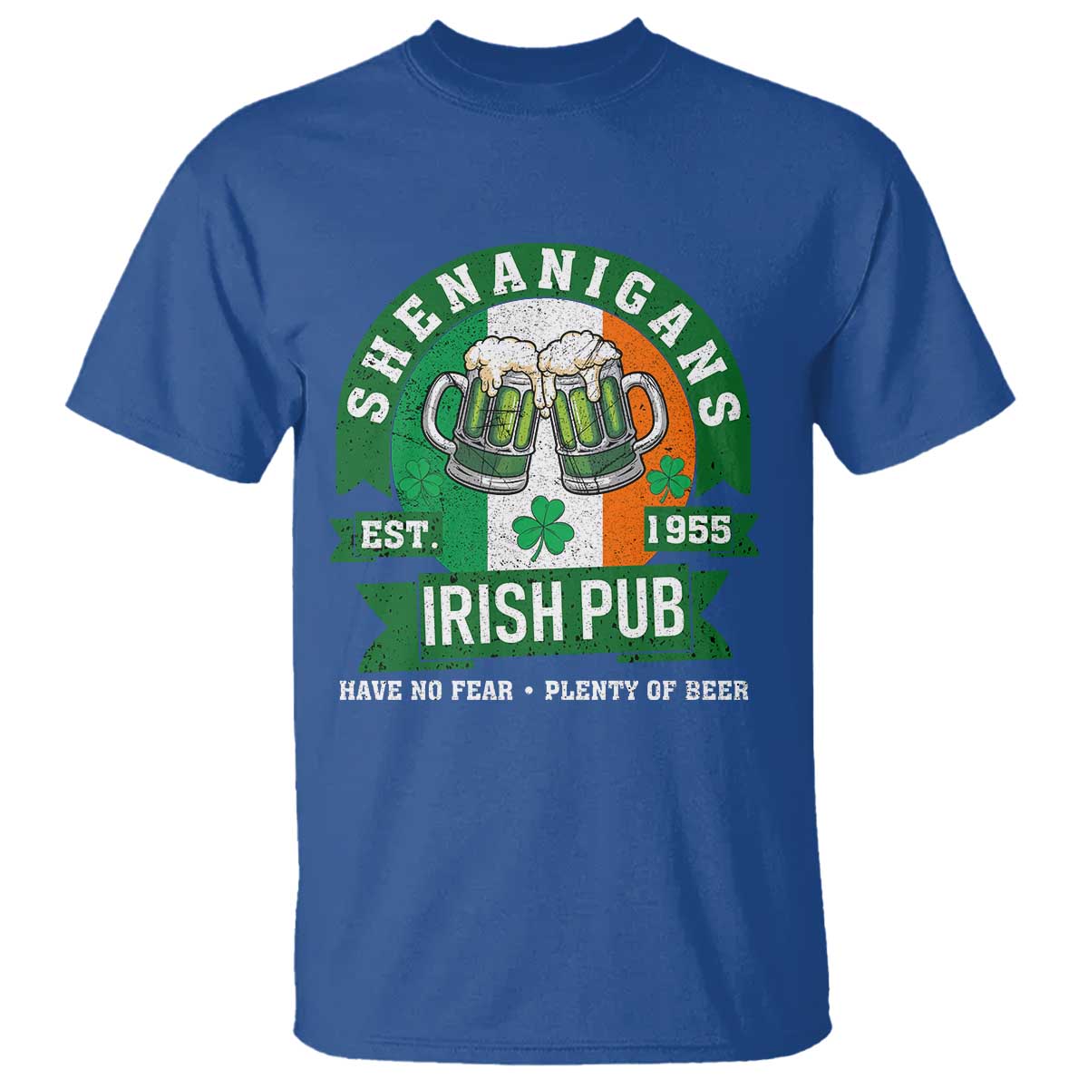 Funny St Patrick's Day Beer Drinking T Shirt Shenanigans Irish Pub Have No Fear Plenty Of Beer TS11 Royal Blue Print Your Wear