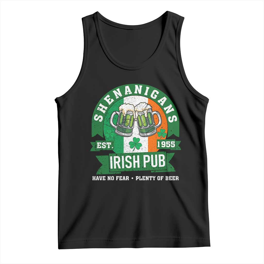 Funny St Patrick's Day Beer Drinking Tank Top Shenanigans Irish Pub Have No Fear Plenty Of Beer TS11 Black Print Your Wear