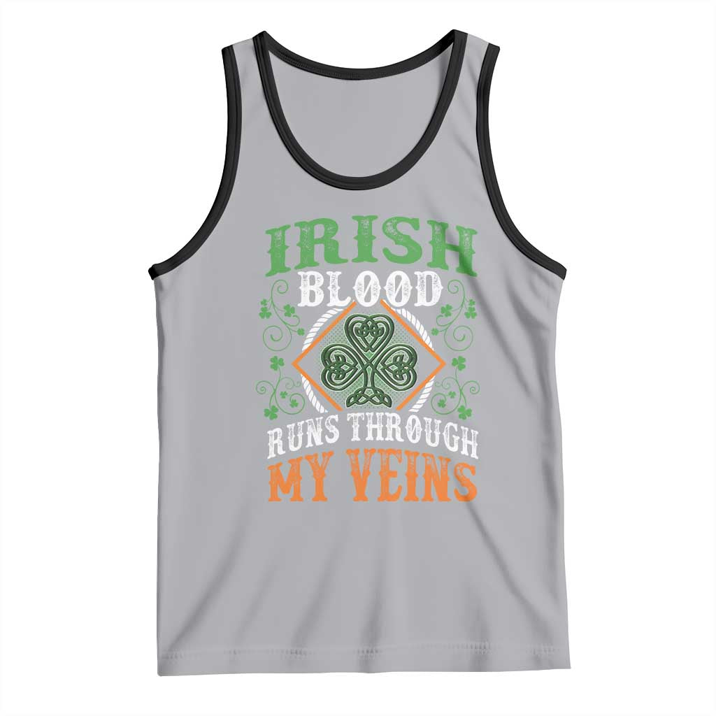 Funny Irish Blood Runs Through My Veins Tank Top Irish Pride Shamrock TS11 Athletic Heather Black Print Your Wear