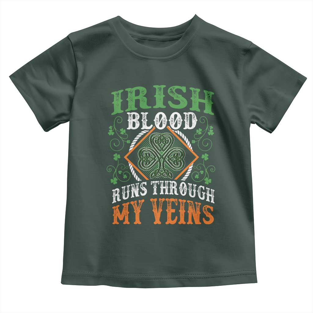 Funny Irish Blood Runs Through My Veins Toddler T Shirt Irish Pride Shamrock TS11 Dark Forest Green Print Your Wear