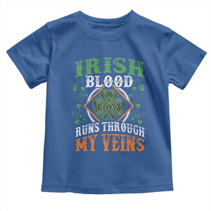Funny Irish Blood Runs Through My Veins Toddler T Shirt Irish Pride Shamrock TS11 Royal Blue Print Your Wear