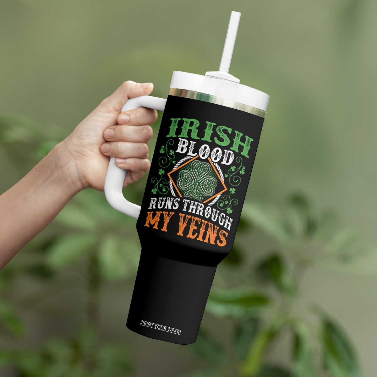 Funny Irish Blood Runs Through My Veins Tumbler With Handle Irish Pride Shamrock TS11 Print Your Wear