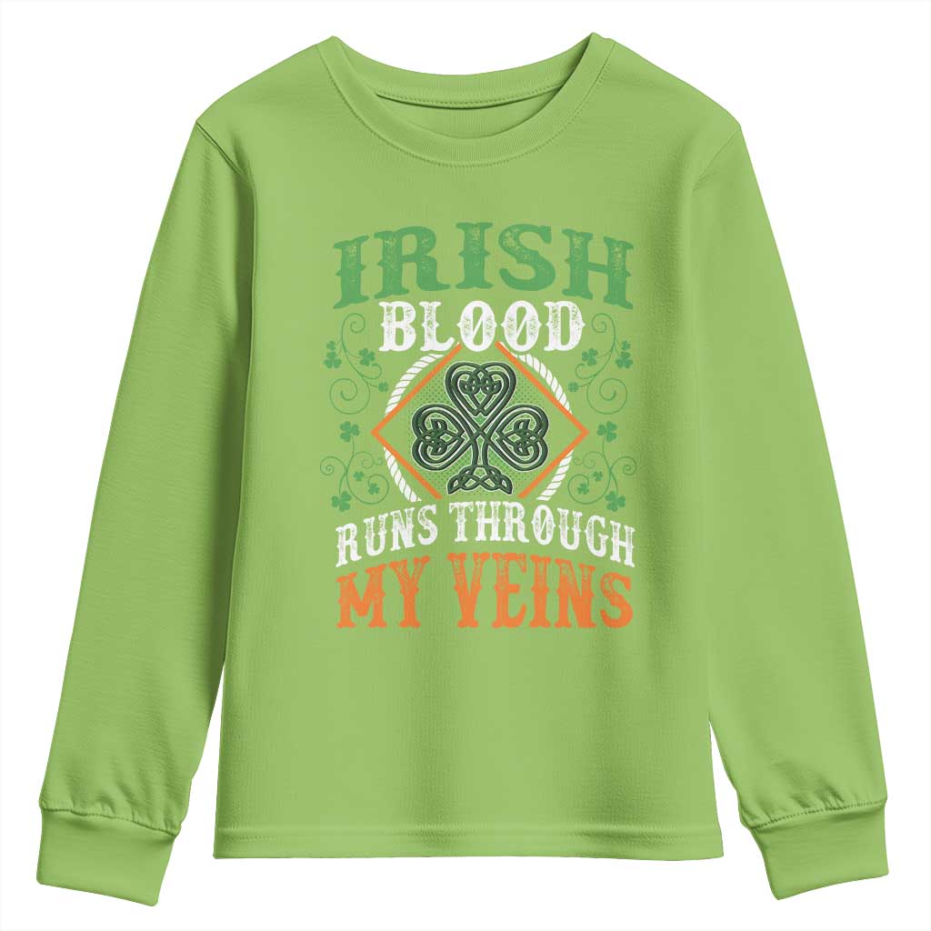 Funny Irish Blood Runs Through My Veins Youth Sweatshirt Irish Pride Shamrock TS11 Lime Print Your Wear