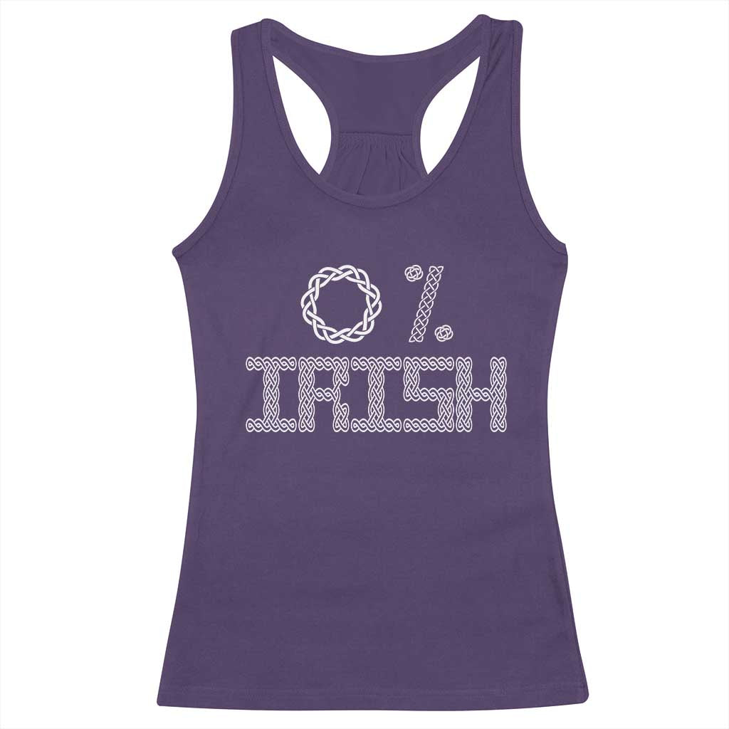 Funny St Patrick's Day 0% Irish Racerback Tank Top Celtic Knot TS11 Purple Print Your Wear