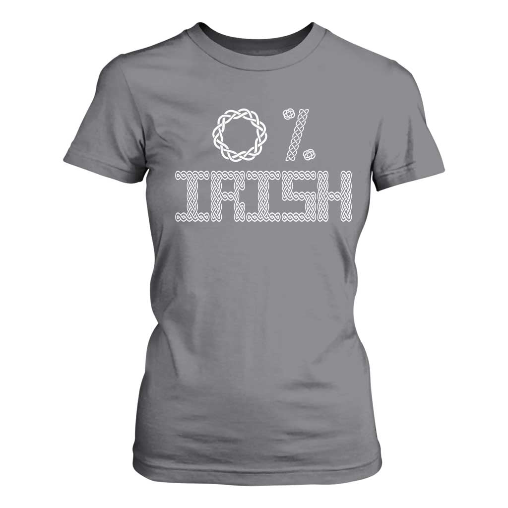 Funny St Patrick's Day 0% Irish T Shirt For Women Celtic Knot TS11 Charcoal Print Your Wear