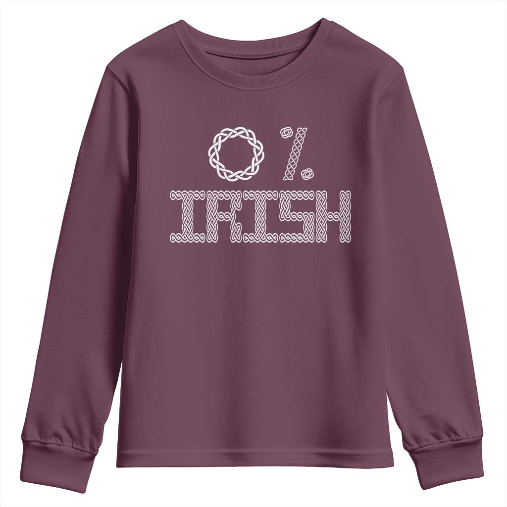 Funny St Patrick's Day 0% Irish Youth Sweatshirt Celtic Knot TS11 Maroon Print Your Wear