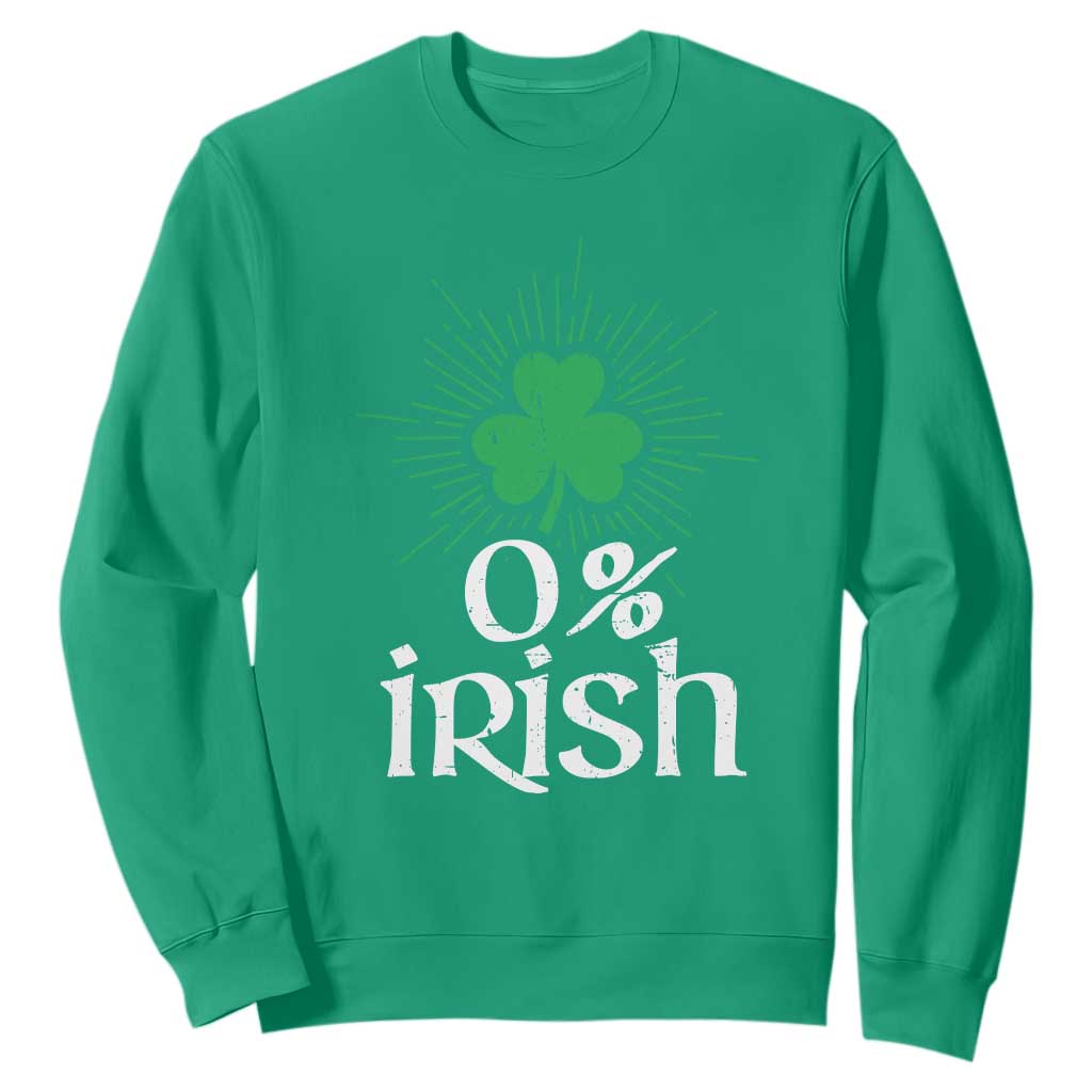 Funny 0% Irish St Patrick's Day Sweatshirt Vintage Shamrock TS11 Irish Green Print Your Wear