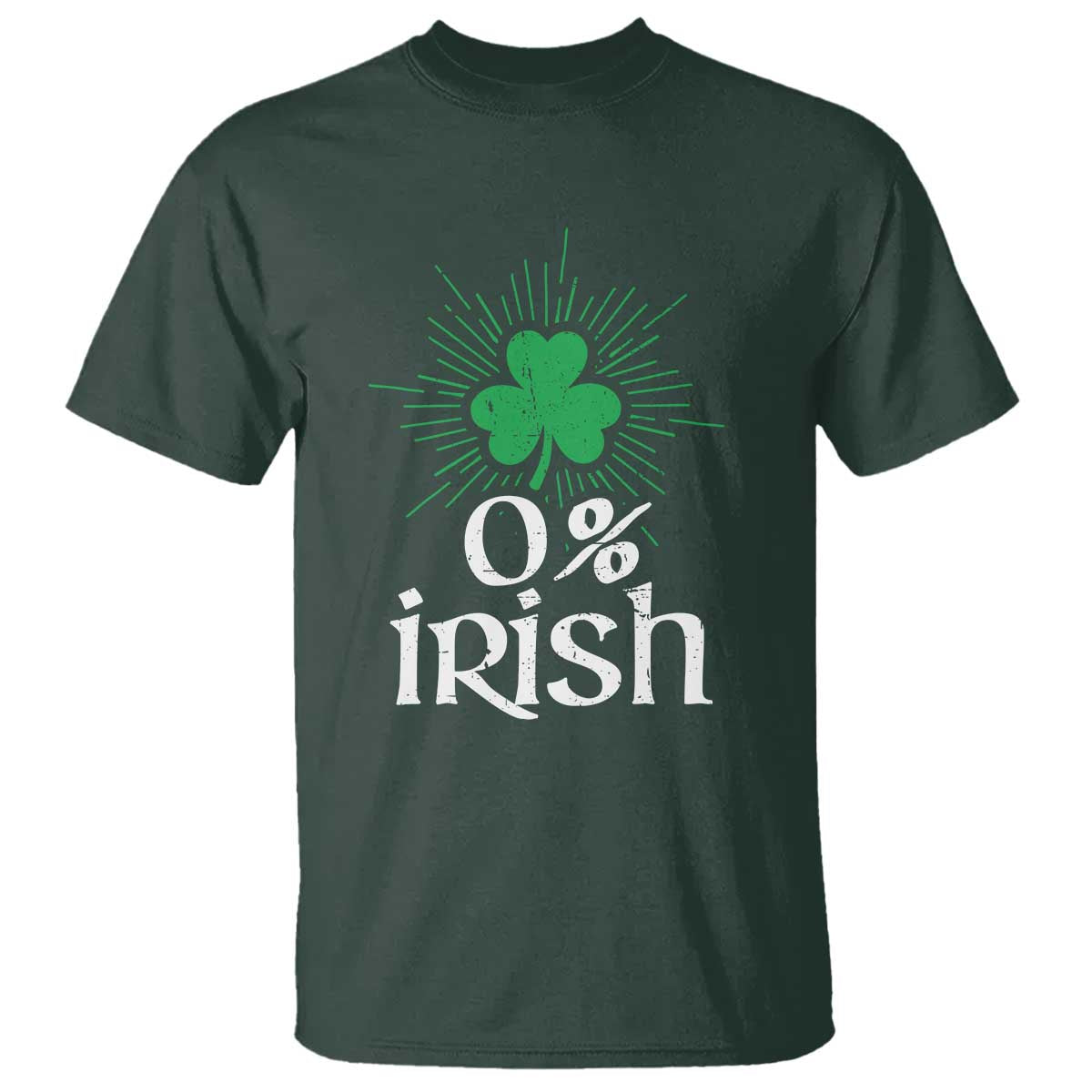 Funny 0% Irish St Patrick's Day T Shirt Vintage Shamrock TS11 Dark Forest Green Print Your Wear