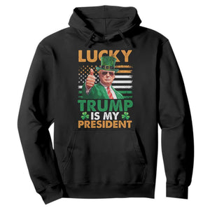 Funny Trump St Patrick's Day Hoodie Lucky Trump Is My President American Ireland Flag TS11 Black Print Your Wear