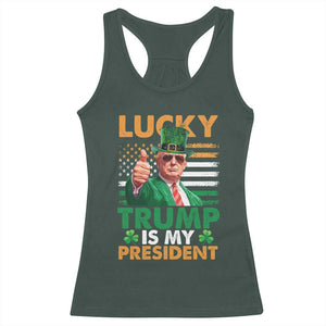 Funny Trump St Patrick's Day Racerback Tank Top Lucky Trump Is My President American Ireland Flag TS11 Dark Forest Green Print Your Wear