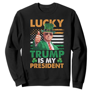 Funny Trump St Patrick's Day Sweatshirt Lucky Trump Is My President American Ireland Flag TS11 Black Print Your Wear