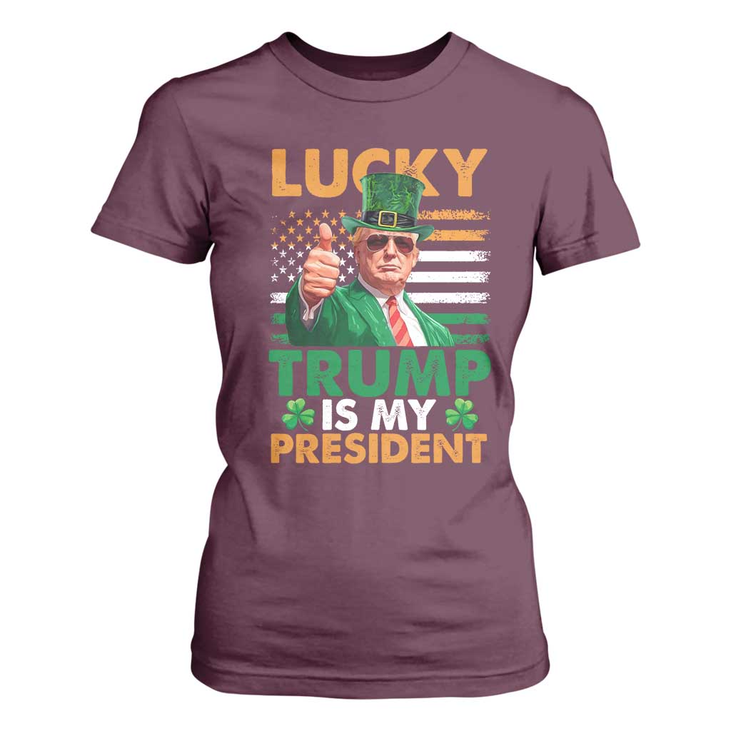 Funny Trump St Patrick's Day T Shirt For Women Lucky Trump Is My President American Ireland Flag TS11 Maroon Print Your Wear