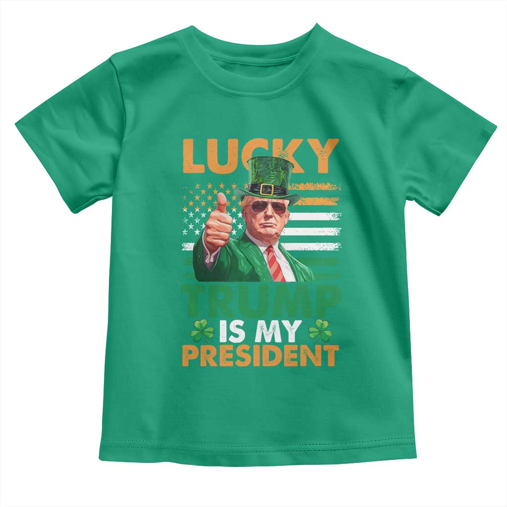 Funny Trump St Patrick's Day Toddler T Shirt Lucky Trump Is My President American Ireland Flag TS11 Irish Green Print Your Wear