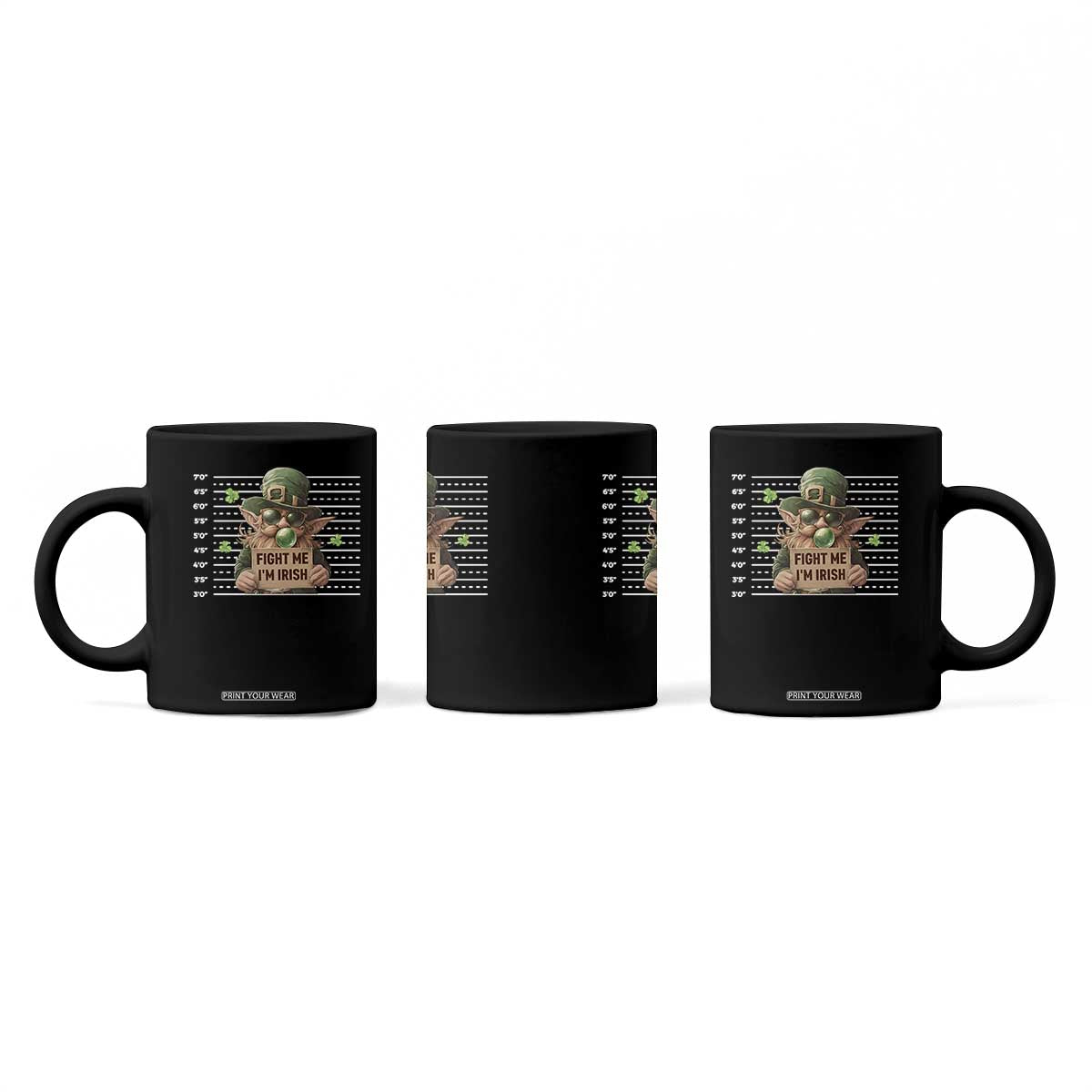 Funny Fight Me I'm Irish Coffee Mug Leprechaun Mug Shot St Patrick's Day TS11 Print Your Wear