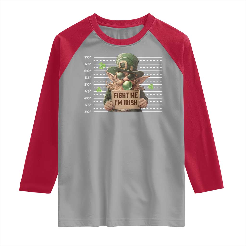 Funny Fight Me I'm Irish Raglan Shirt Leprechaun Mug Shot St Patrick's Day TS11 Sport Gray Red Print Your Wear