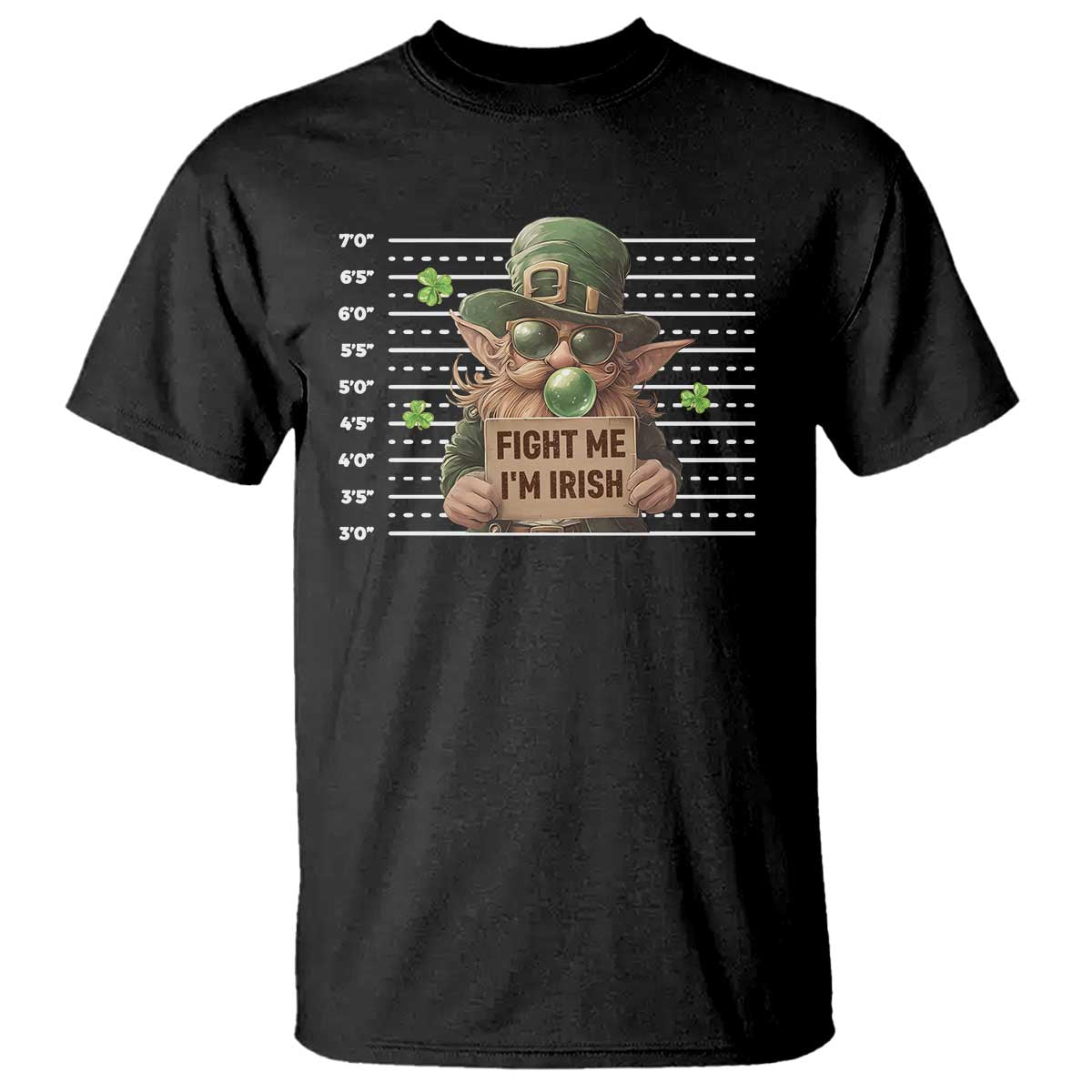 Funny Fight Me I'm Irish T Shirt Leprechaun Mug Shot St Patrick's Day TS11 Black Print Your Wear