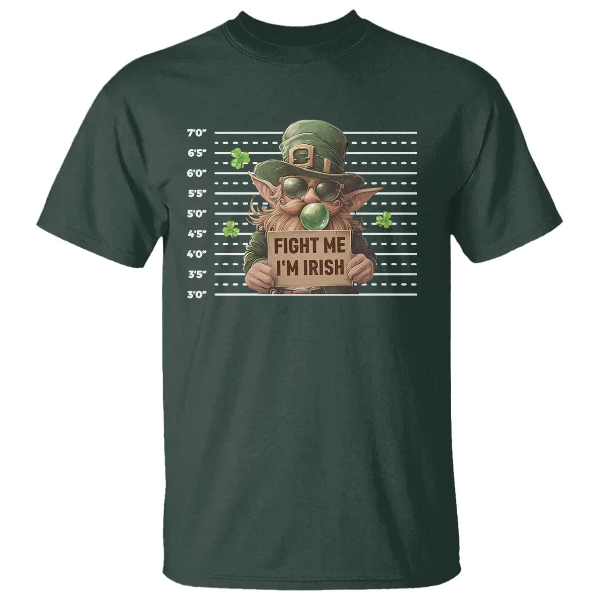 Funny Fight Me I'm Irish T Shirt Leprechaun Mug Shot St Patrick's Day TS11 Dark Forest Green Print Your Wear