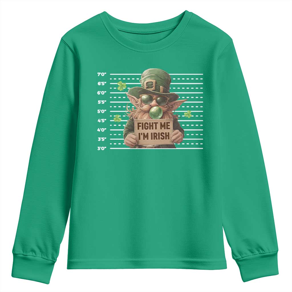 Funny Fight Me I'm Irish Youth Sweatshirt Leprechaun Mug Shot St Patrick's Day TS11 Irish Green Print Your Wear