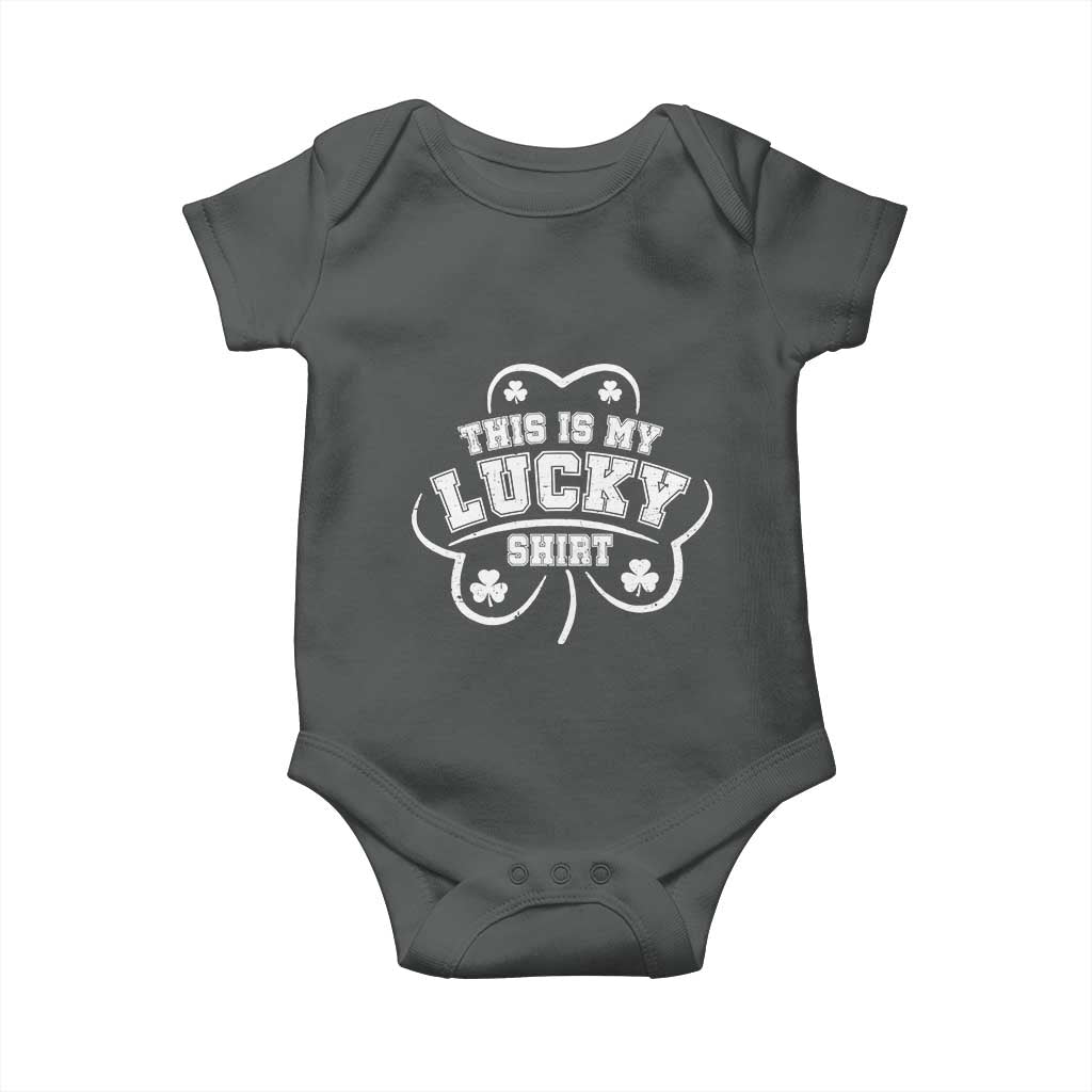 Funny This Is My Lucky Shirt St Patrick's Day Baby Onesie TS11 Dark Heather Print Your Wear