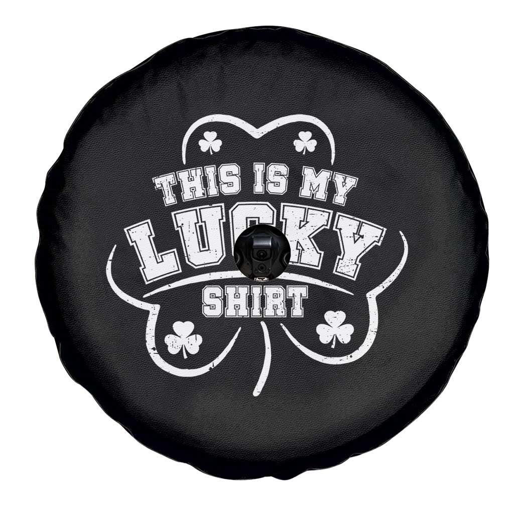 Funny This Is My Lucky Shirt St Patrick's Day Spare Tire Cover TS11 Print Your Wear