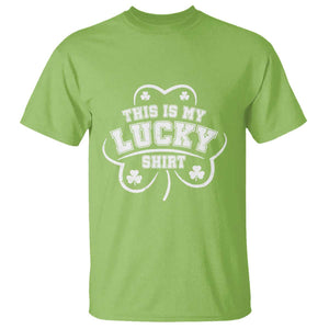 Funny This Is My Lucky Shirt St Patrick's Day T Shirt TS11 Lime Print Your Wear