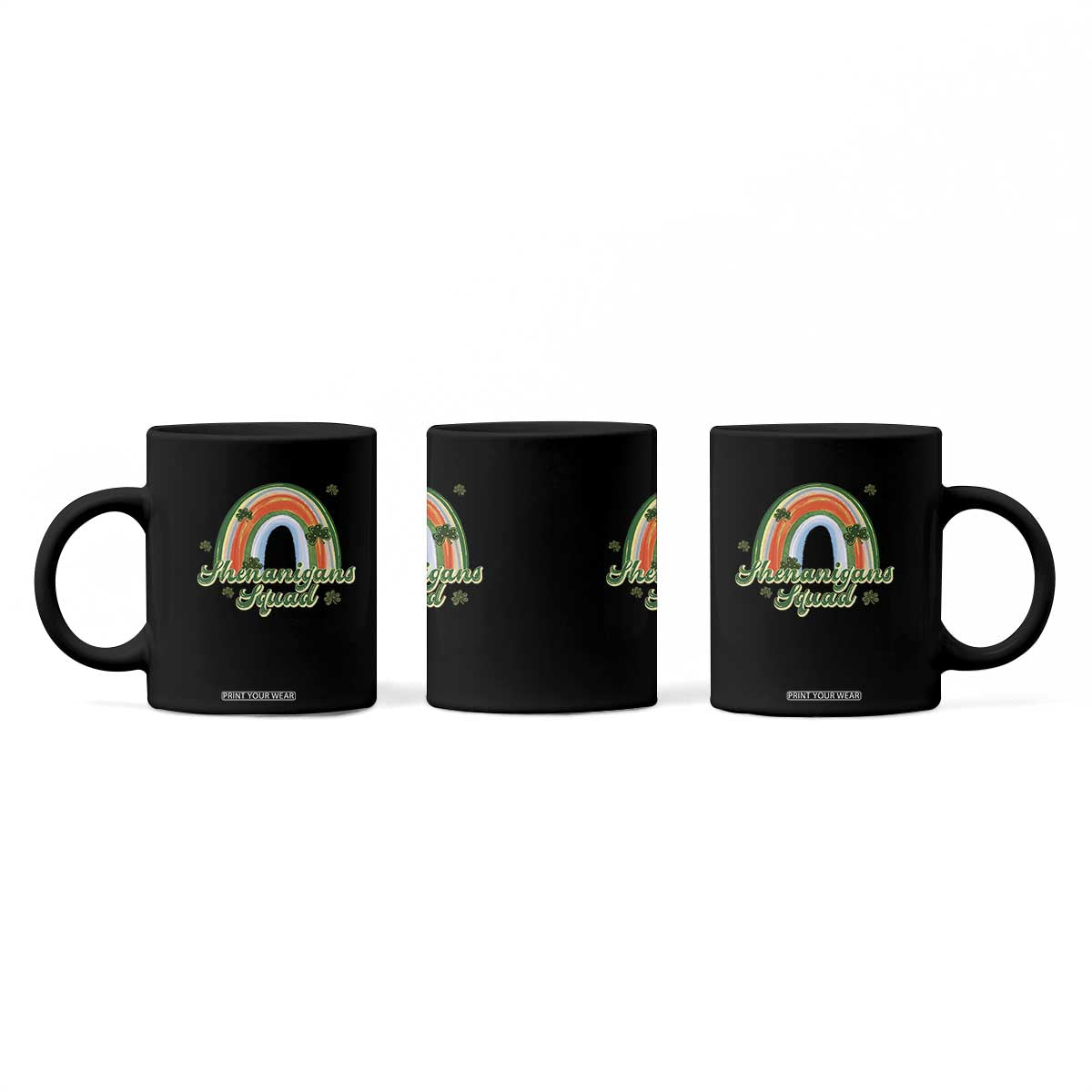 Funny St Patrick's Day Shenanigans Squad Coffee Mug Rainbow Shamrock TS11 Print Your Wear