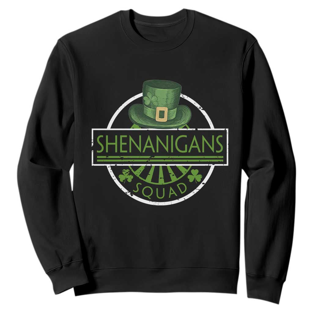 Funny St Patrick's Day Shenanigans Squad Sweatshirt Shamrock TS11 Black Print Your Wear