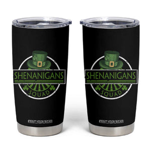 Funny St Patrick's Day Shenanigans Squad Tumbler Cup Shamrock TS11 Black Print Your Wear