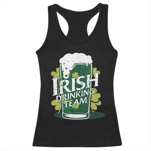 Funny St Patrick's Day Irish Beer Drinking Racerback Tank Top Irish Drinking Team Green Beer Shamrock TS11 Black Print Your Wear