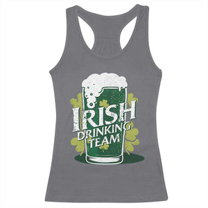 Funny St Patrick's Day Irish Beer Drinking Racerback Tank Top Irish Drinking Team Green Beer Shamrock TS11 Charcoal Print Your Wear