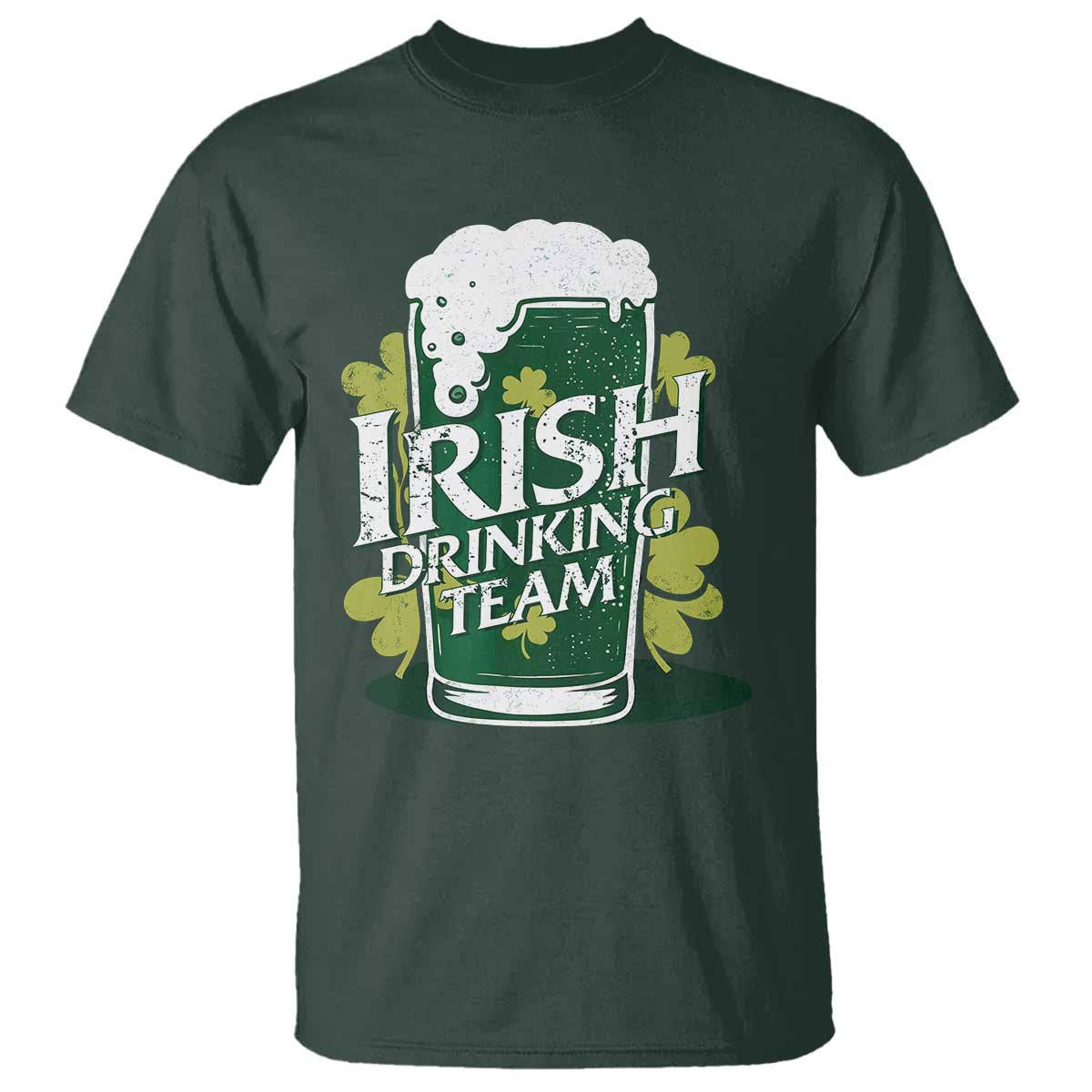 Funny St Patrick's Day Irish Beer Drinking T Shirt Irish Drinking Team Green Beer Shamrock TS11 Dark Forest Green Print Your Wear