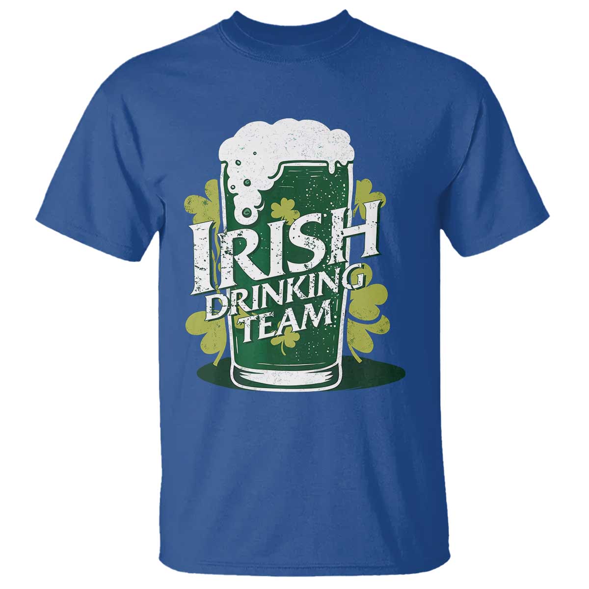 Funny St Patrick's Day Irish Beer Drinking T Shirt Irish Drinking Team Green Beer Shamrock TS11 Royal Blue Print Your Wear