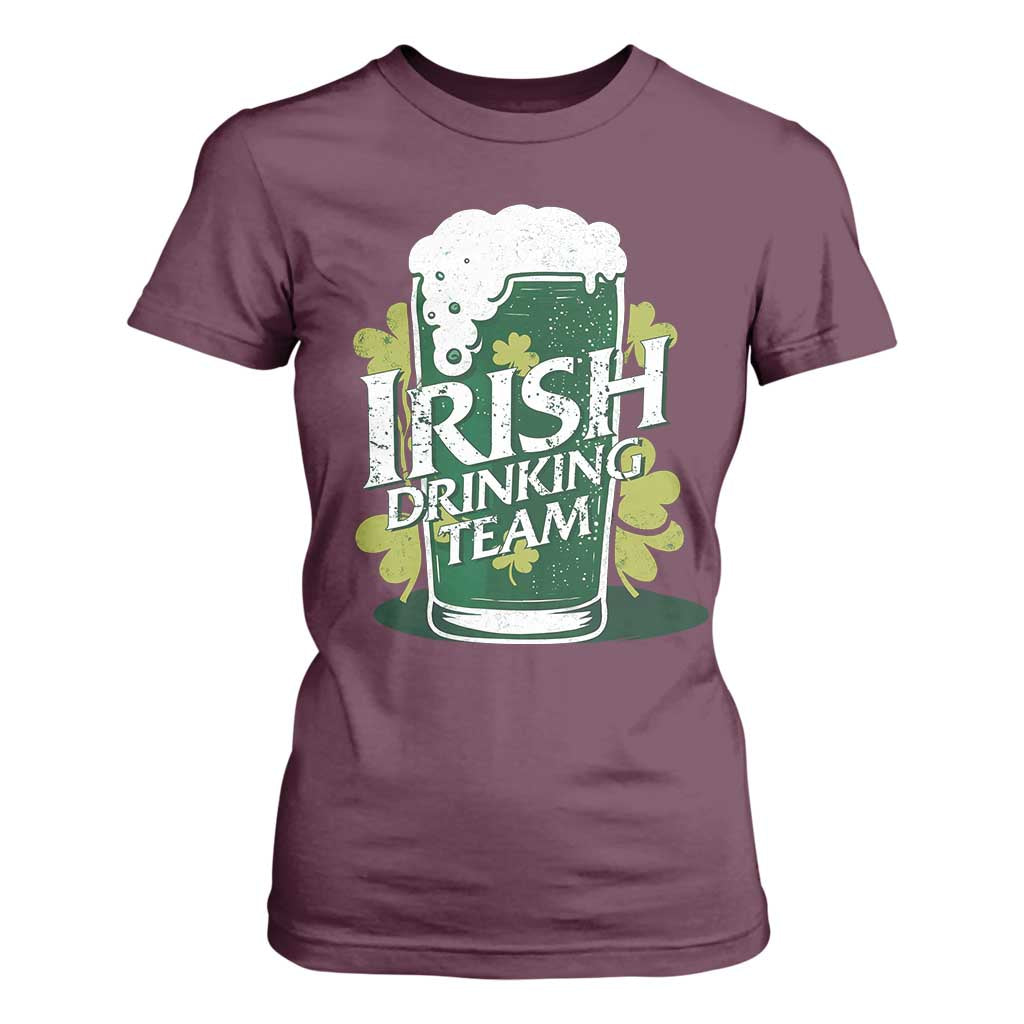 Funny St Patrick's Day Irish Beer Drinking T Shirt For Women Irish Drinking Team Green Beer Shamrock TS11 Maroon Print Your Wear