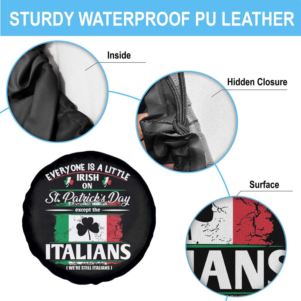 Funny St Patrick's Day Italian Spare Tire Cover Everyone Is A Little Irish On St Patrick's Day TS11 Print Your Wear