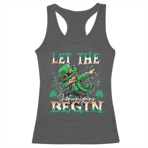Funny Let The Shenanigans Begin Racerback Tank Top Dabbing Leprechaun St Patrick's Day TS11 Dark Heather Print Your Wear