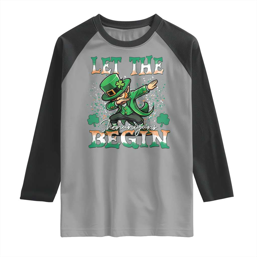 Funny Let The Shenanigans Begin Raglan Shirt Dabbing Leprechaun St Patrick's Day TS11 Sport Gray Black Print Your Wear