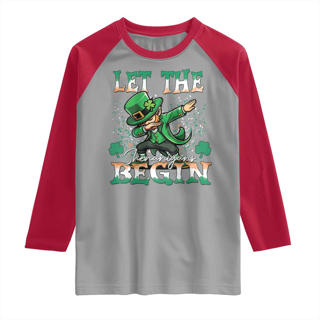 Funny Let The Shenanigans Begin Raglan Shirt Dabbing Leprechaun St Patrick's Day TS11 Sport Gray Red Print Your Wear