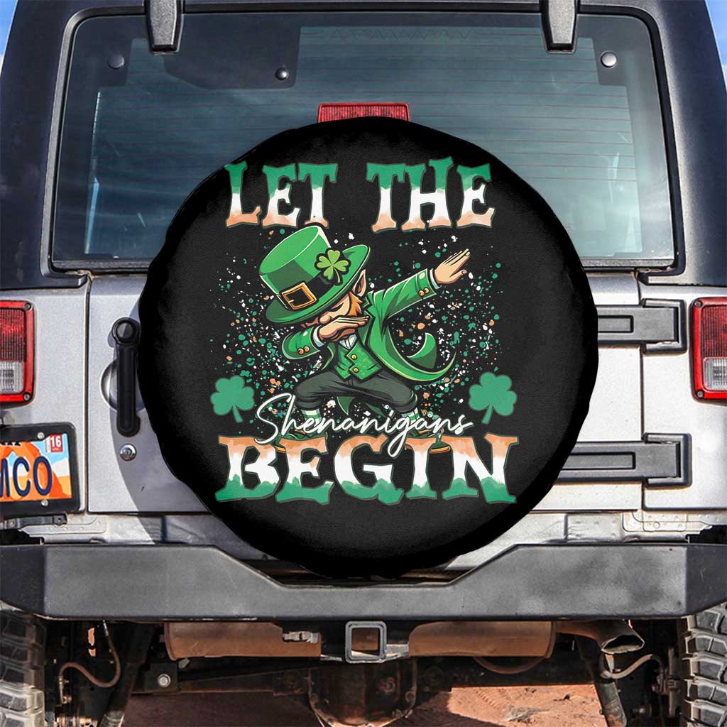 Funny Let The Shenanigans Begin Spare Tire Cover Dabbing Leprechaun St Patrick's Day TS11 No hole Black Print Your Wear