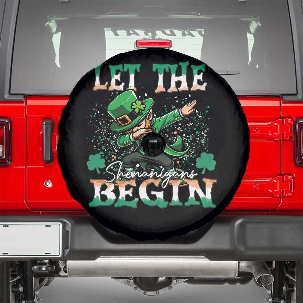 Funny Let The Shenanigans Begin Spare Tire Cover Dabbing Leprechaun St Patrick's Day TS11 Black Print Your Wear