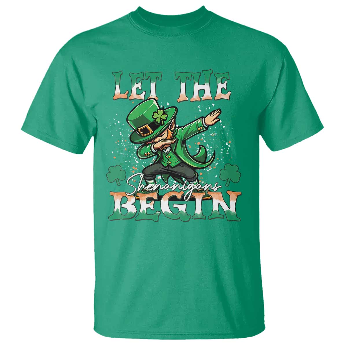 Funny Let The Shenanigans Begin T Shirt Dabbing Leprechaun St Patrick's Day TS11 Irish Green Print Your Wear