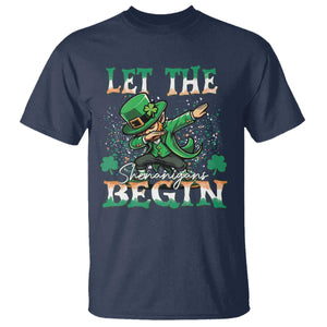 Funny Let The Shenanigans Begin T Shirt Dabbing Leprechaun St Patrick's Day TS11 Navy Print Your Wear