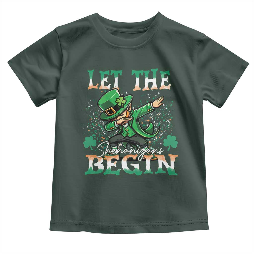 Funny Let The Shenanigans Begin Toddler T Shirt Dabbing Leprechaun St Patrick's Day TS11 Dark Forest Green Print Your Wear