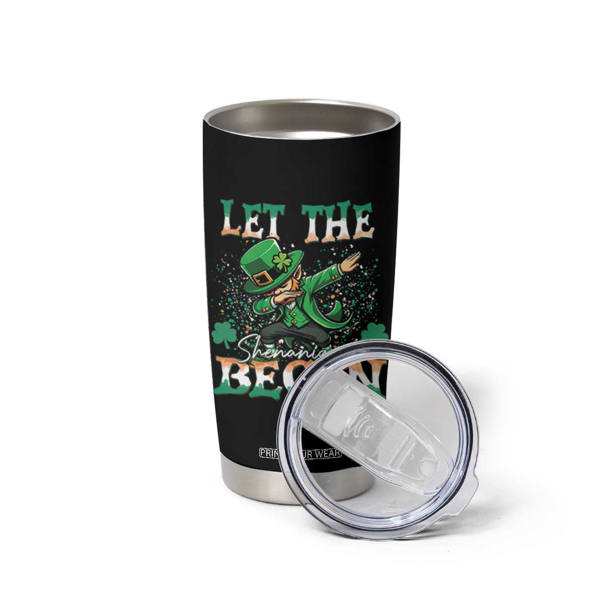 Funny Let The Shenanigans Begin Tumbler Cup Dabbing Leprechaun St Patrick's Day TS11 Print Your Wear