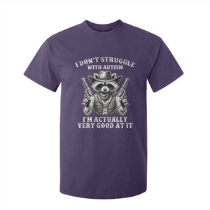 Funny Autism Awareness Cowboy Raccoon T Shirt For Kid I Don't Struggle With Autism I'm Actually Very Good At It TS11 Purple Print Your Wear