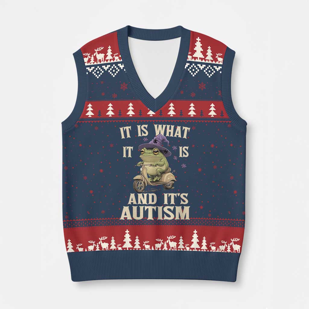Funny It Is What It Is And It's Autism V-Neck Knit Sweater Vest Meme Autism Awareness Frog TS11 Navy Red Print Your Wear