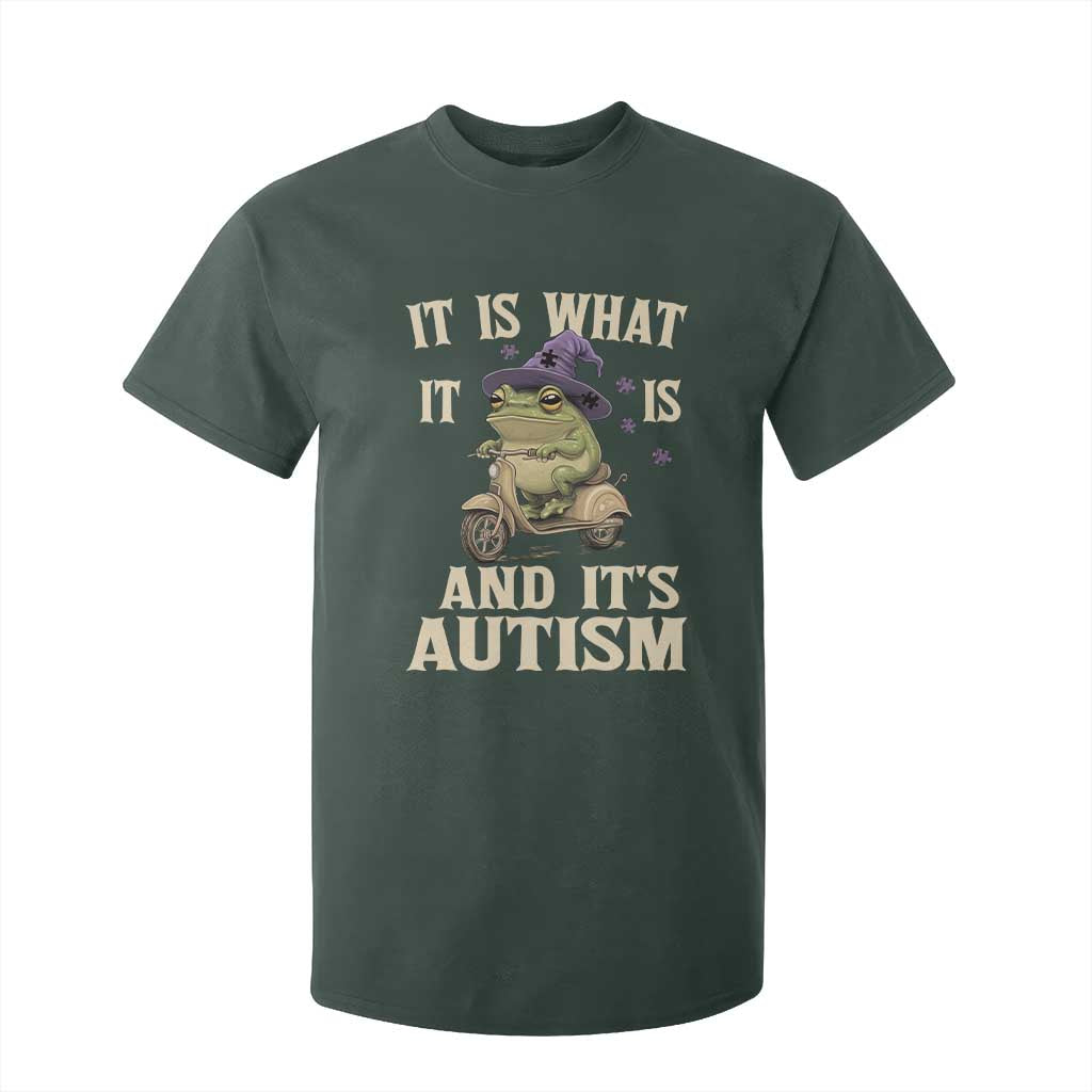 Funny It Is What It Is And It's Autism T Shirt For Kid Meme Autism Awareness Frog TS11 Dark Forest Green Print Your Wear