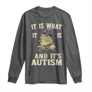 Funny It Is What It Is And It's Autism Long Sleeve Shirt Meme Autism Awareness Frog TS11 Dark Heather Print Your Wear